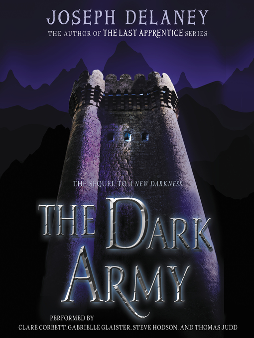 Title details for The Dark Army by Joseph Delaney - Wait list